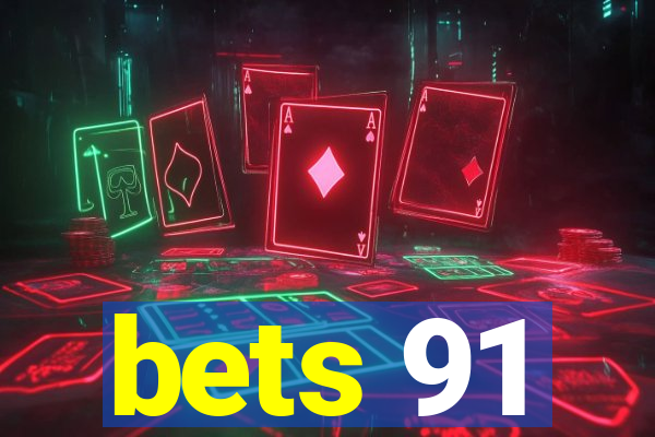 bets 91